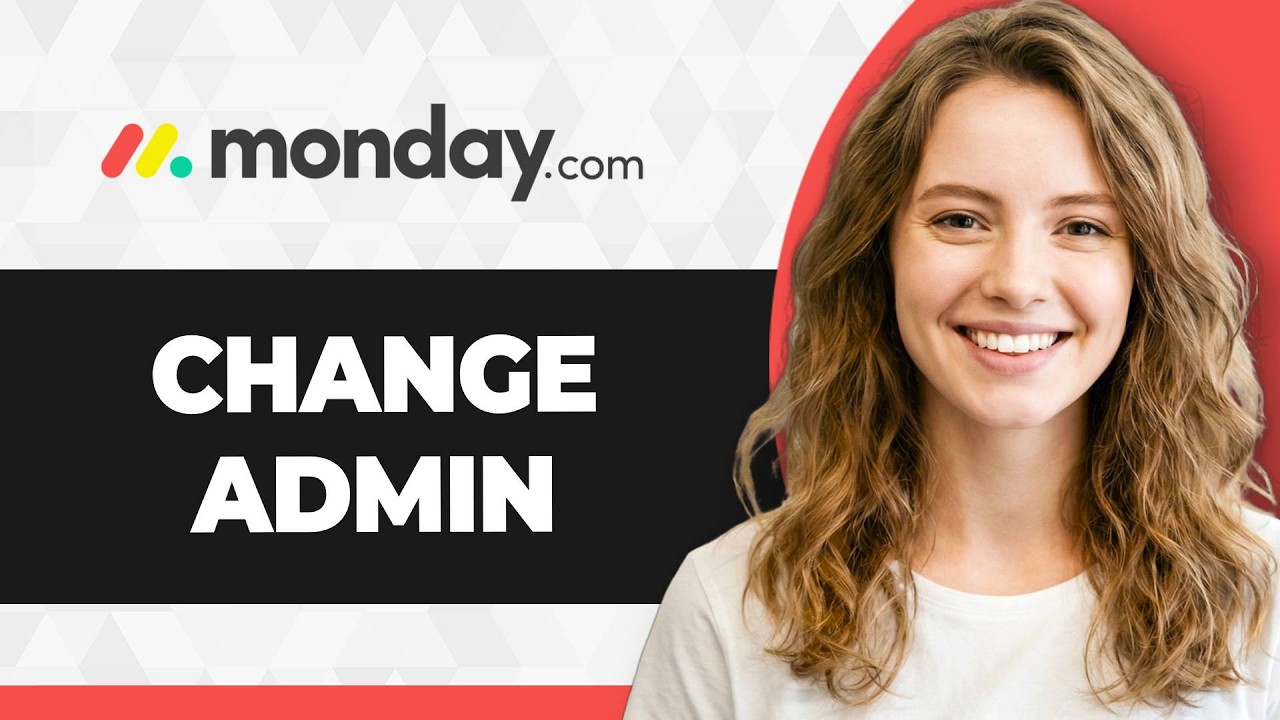 How to Change Admin on Monday.com (Full 2026 Guide)