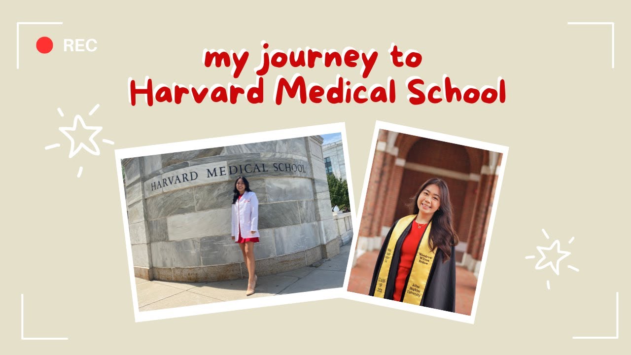 MY JOURNEY TO HARVARD MEDICAL SCHOOL | how to get into harvard