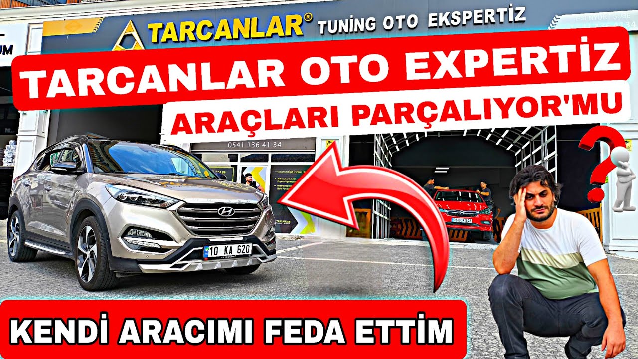 TARCANLAR EXPERTİZ GERÇEKTEN ARAÇLARI PARÇALIYORMU?