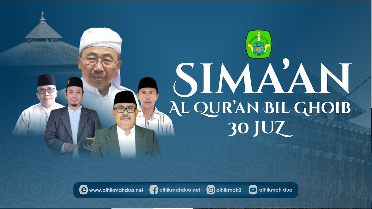 Sima'an Al Qur'an Bil Ghoib 30 Juz | Haflah Akhirussanah & Khotmil Qur'an | YPPP Al Hikmah 2