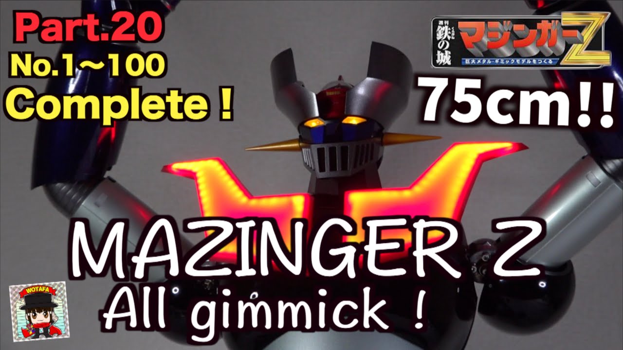 【Weekly MAZINGER Z Hachette】Complete!! Part.20 wotafa's FULL review subbed