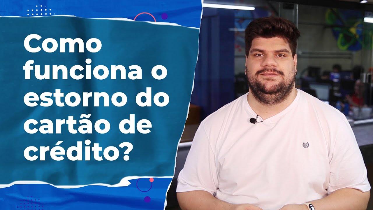 Como Funciona o Estorno do Cartão de Crédito?