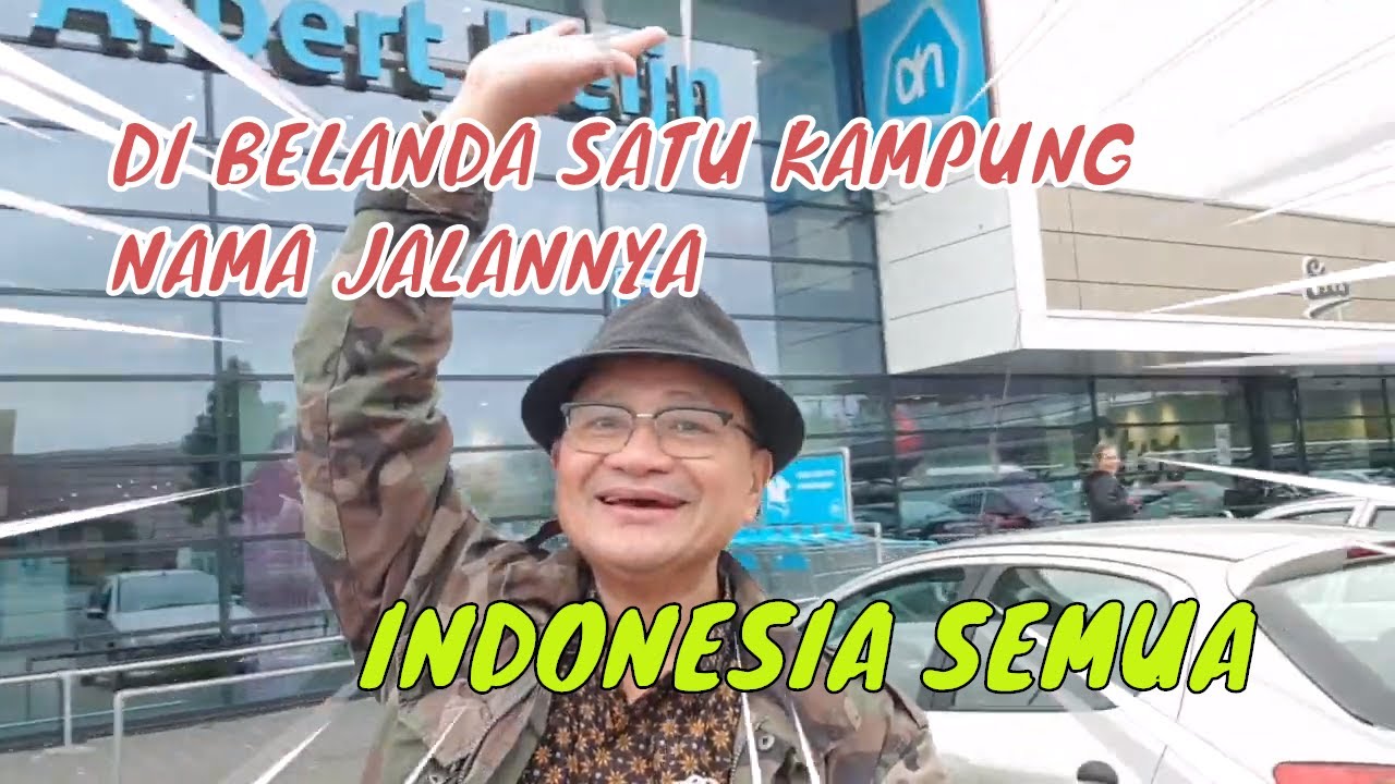 ASLI KEREN! SATU KAMPUNG DI BELANDA PAKAI NAMA-NAMA JALAN DARI  INDONESIA (PART 1)