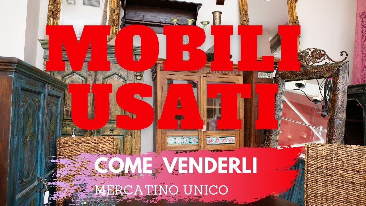 Mobili usati come venderli