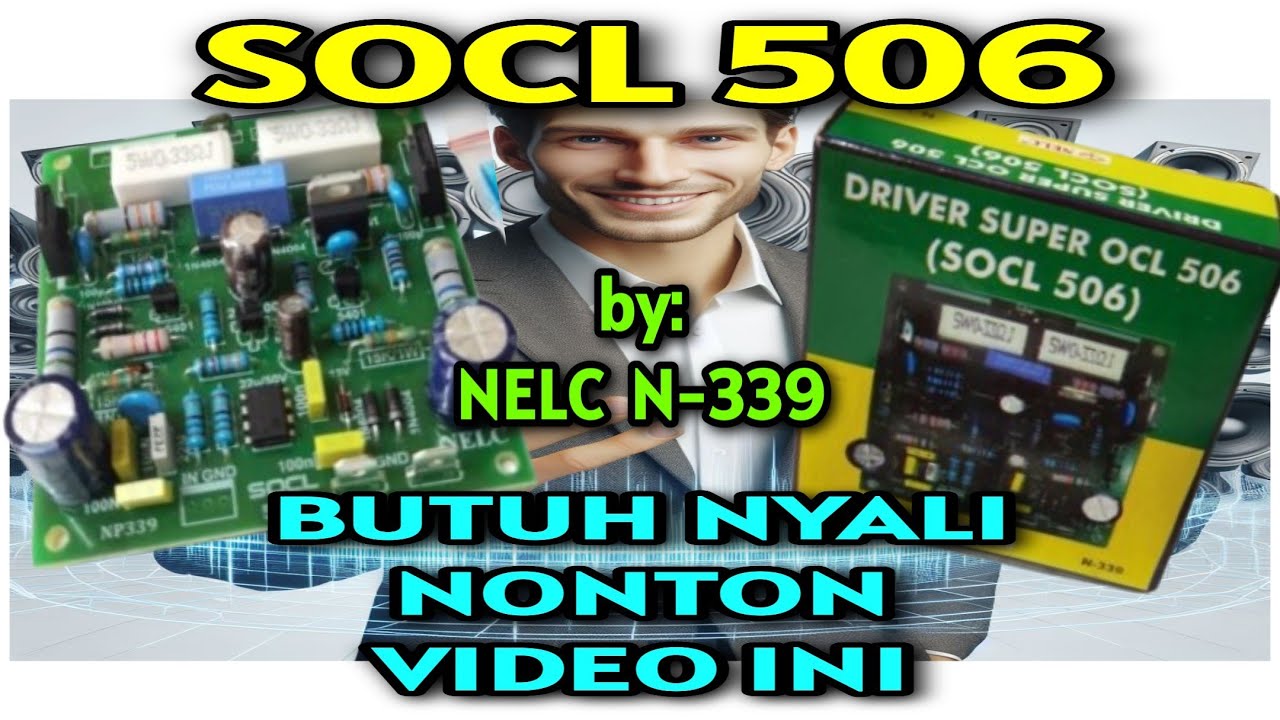 SOCL 506 driver amplifier by: NELC N-339