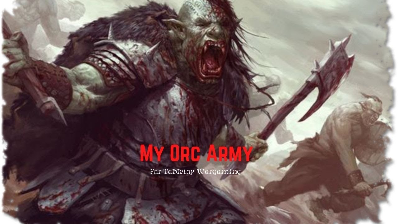 Моя армия орков: для настольных игр в жанре фэнтези