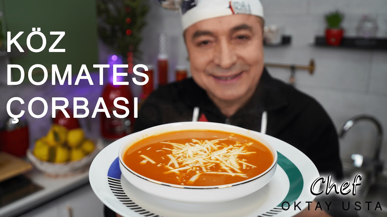 KÖZ DOMATES ÇORBASI ❗️Nasıl Yapılır? | Chef Oktay Usta