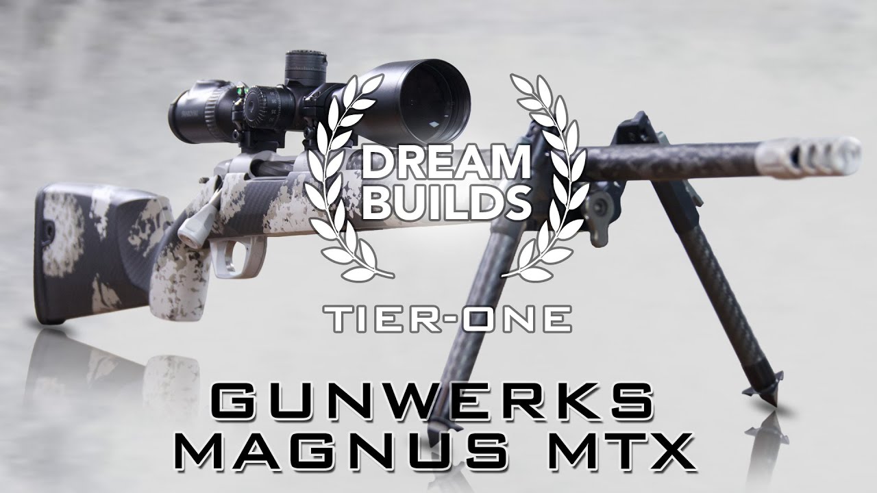 DREAM BUILD Gunwerks Magnus