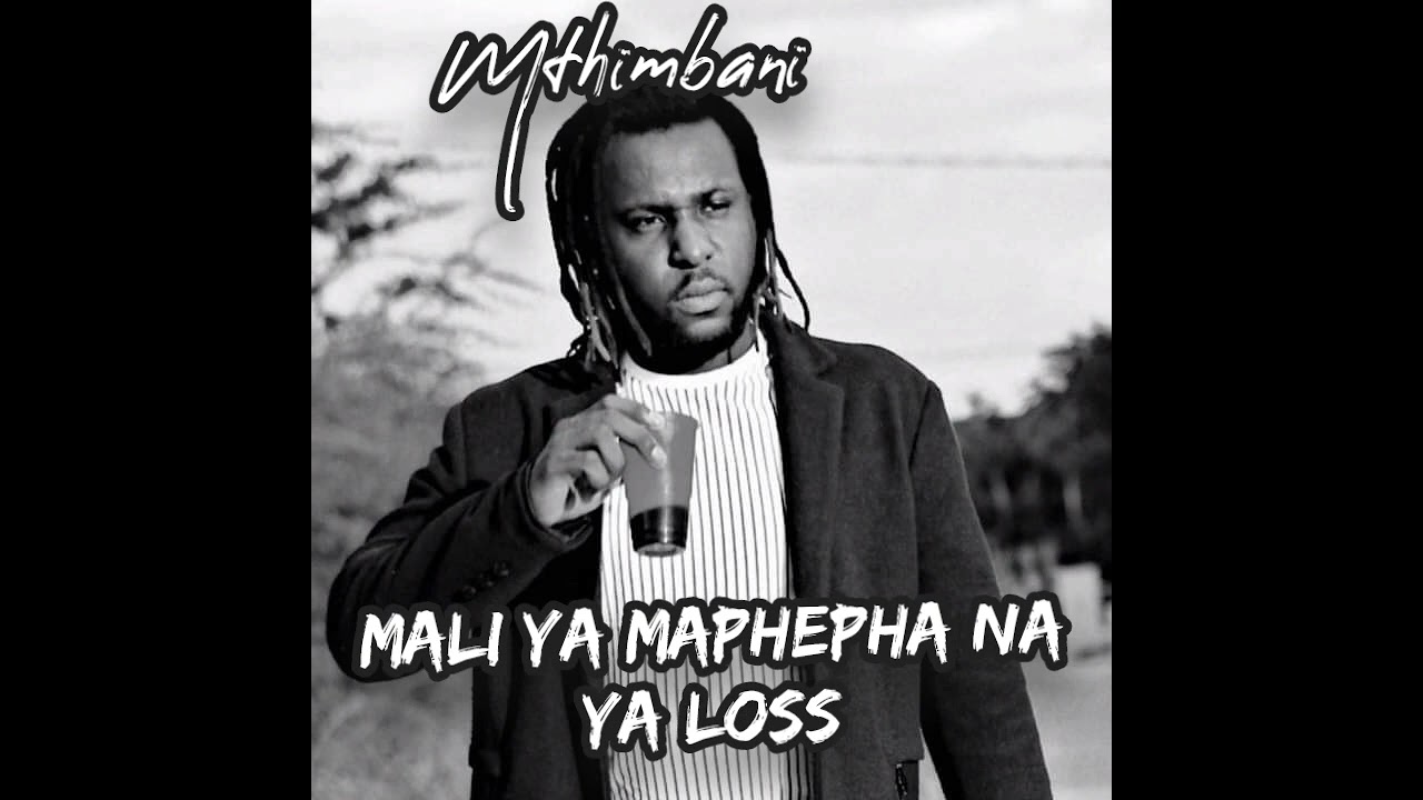 Mthimbani - Mali ya Maphepha naya Loss (Official Audio)