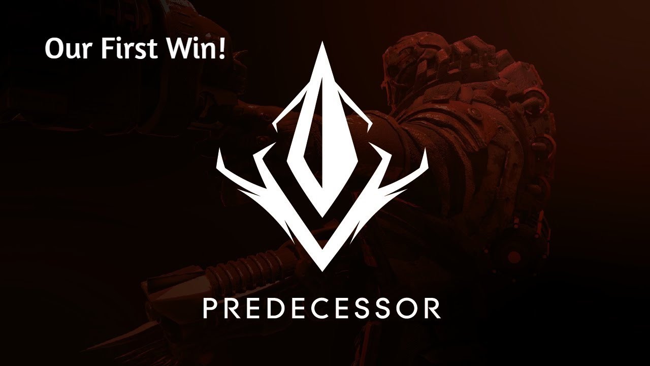 First win in Predecessor!