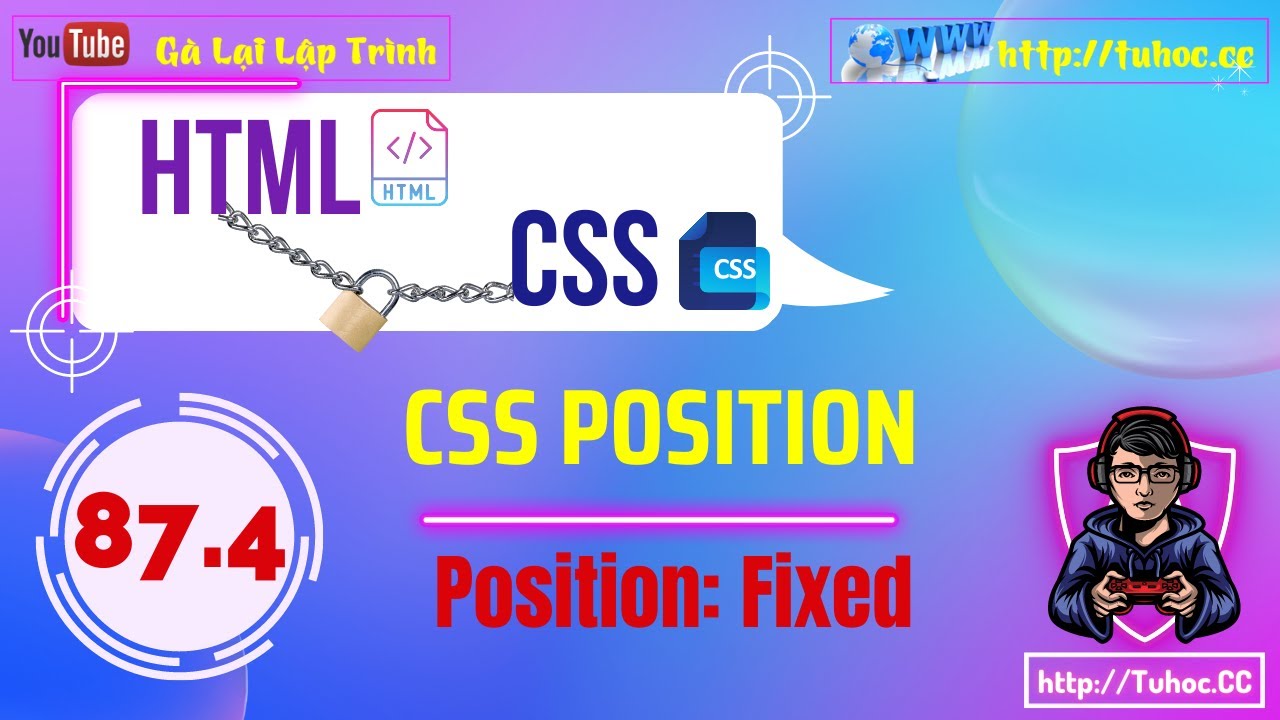 87.4  CSS Position Tìm hiểu Position Fixed , hướng dẫn chi tiết trường hợp thực tế vận dụng