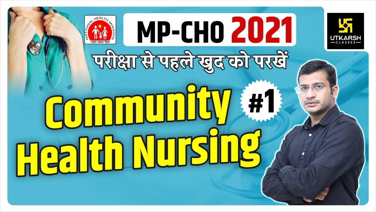 MP-CHO | Community Health Nursing #1 | By Siddharth Sir