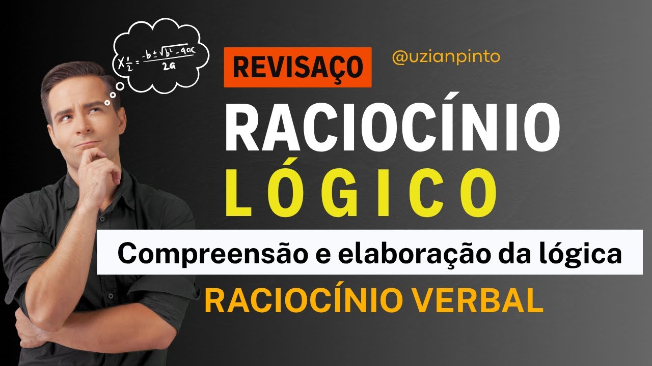 RACIOCÍNIO LÓGICO   RACIOCÍNIO VERBAL