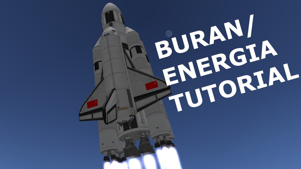 Учебник KSP: Как построить неудавшийся советский космический челнок (Буран/Энергия)! [версия 1.11]