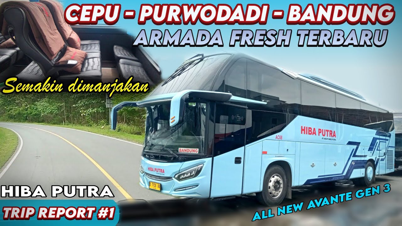 ARMADA FRESH TERBARU AVANTE GEN 3 | Trip Hiba Putra Cepu - Purwodadi - Bandung #1