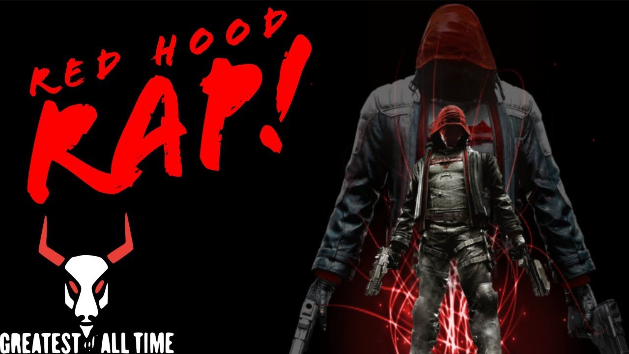 GOAT5801's Red Hood Rap (DC) ► By GOAT5801