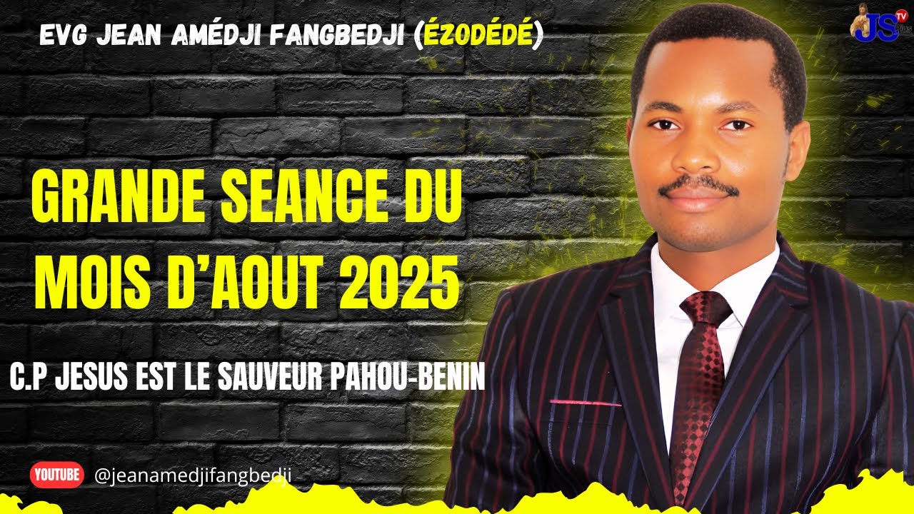 GRANDE SEANCE DU MOIS D'AOUT PAHOU-BENIN: PROGRAMME DU MARDI SOIR