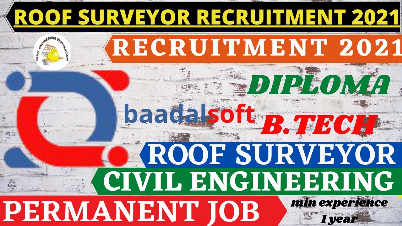 CIVIL ENGINEER RECRUITMENT #DIPLOMA_DEGREE #BAADALSOFT CIVIL ENGINEER 2021