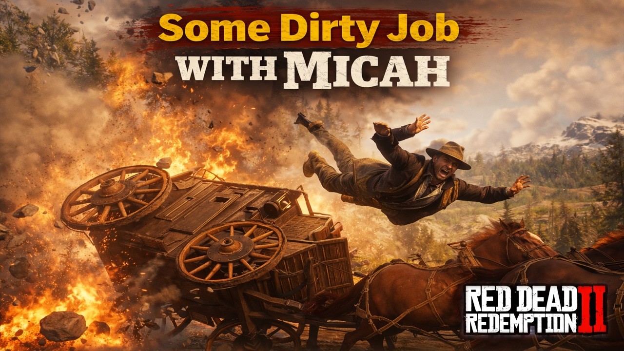 RDR 2 Story | Dirty Job with Micah | Stagecoach Robbery Gone Wild | Part 17