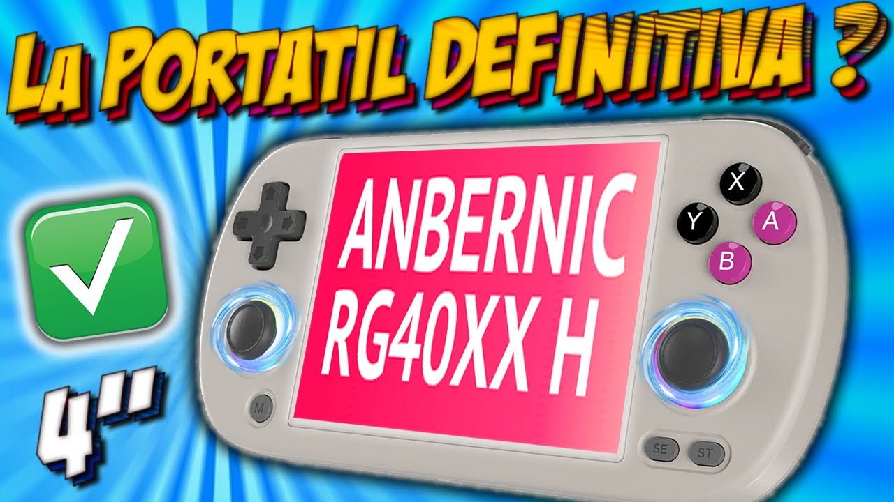 ¿Vale la pena la ANBERNIC RG40XX H? Comparativa con RG35XX y Trimui Smart Pro - Review en Español