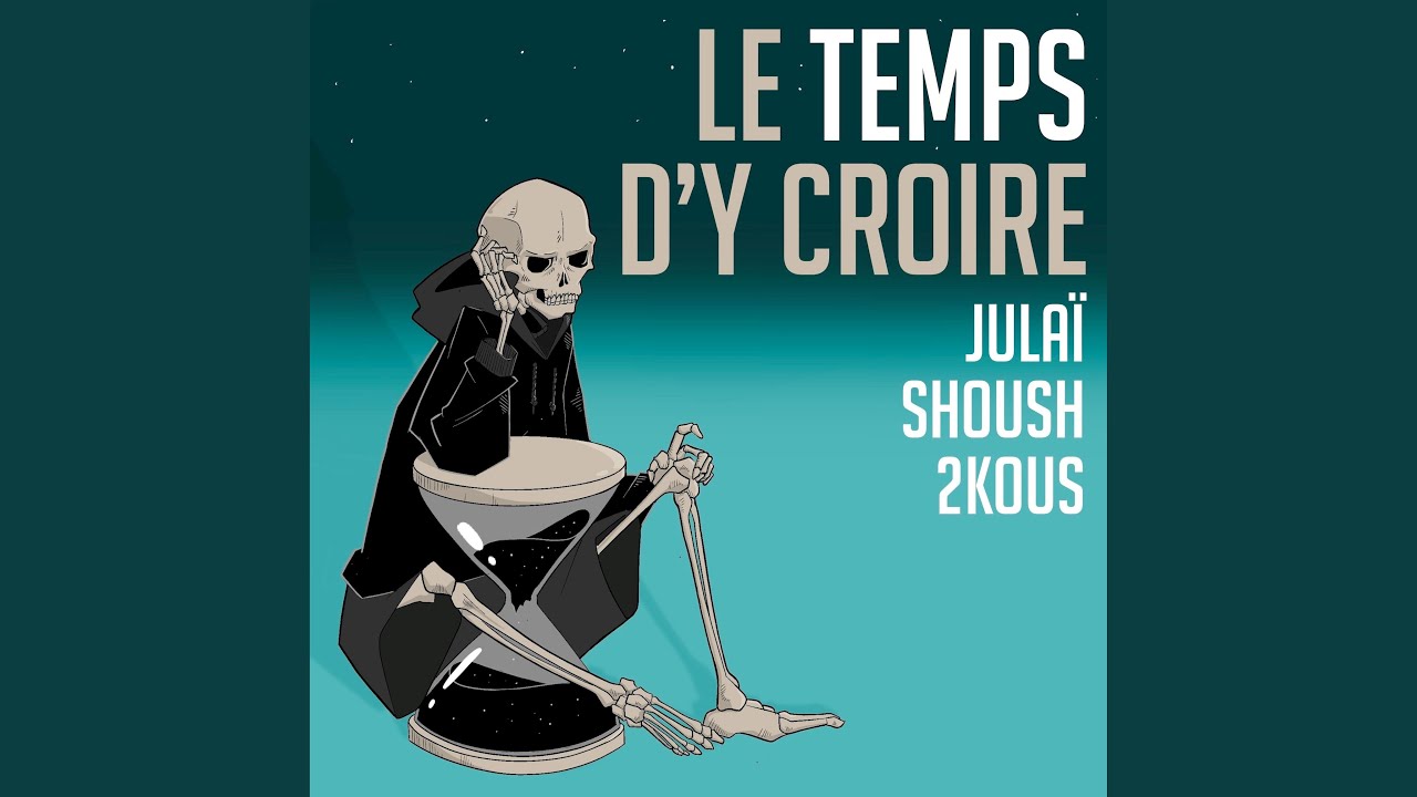 Le temps d'y croire