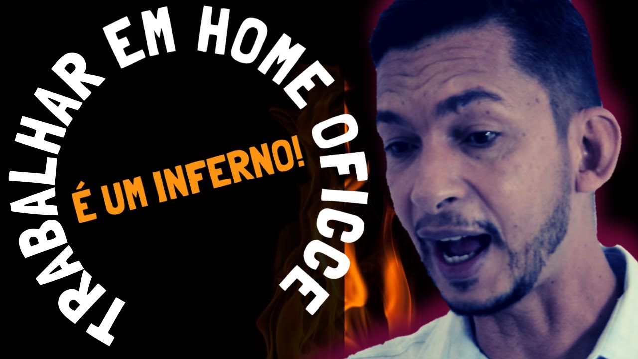 Trabalhar em Home Office pode ser um inferno
