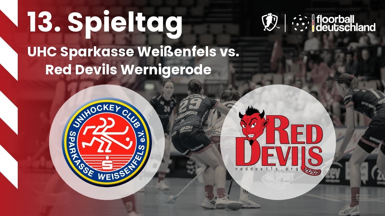 51 | UHC Sparkasse Weißenfels vs. Red Devils Wernigerode | 14. Spieltag - 22.02.2026