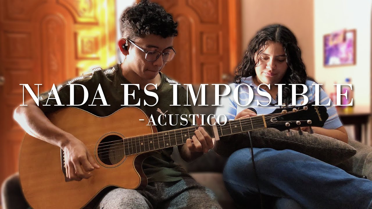 Nada es Imposible - Jonatah & Sarah Jerez | Cover En Vivo | Acompañado de mi Novia ❤️