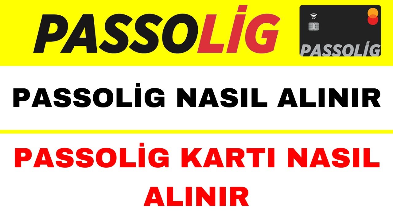 Passolig Nasıl Alınır - Passolig Kartı Nasıl Alınır - Passolig Üye Olma
