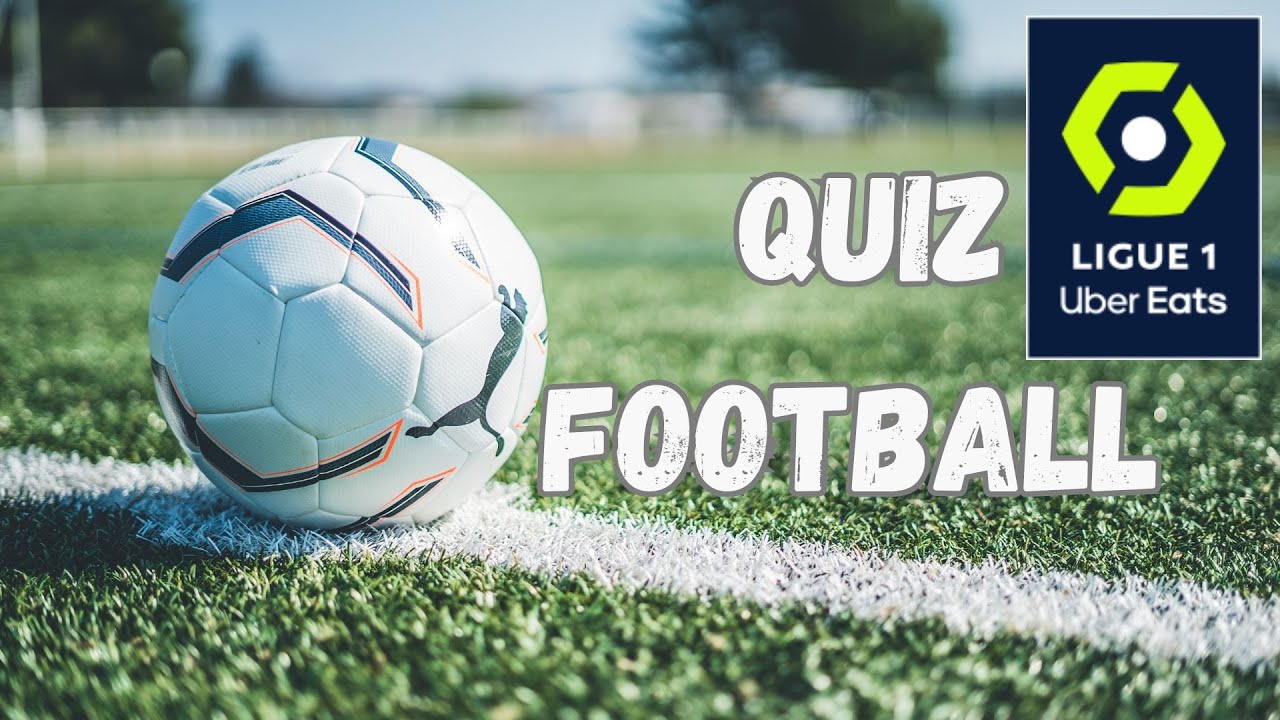 Quiz football Ligue 1 ! Le jeu de questions sur le championnat de France !