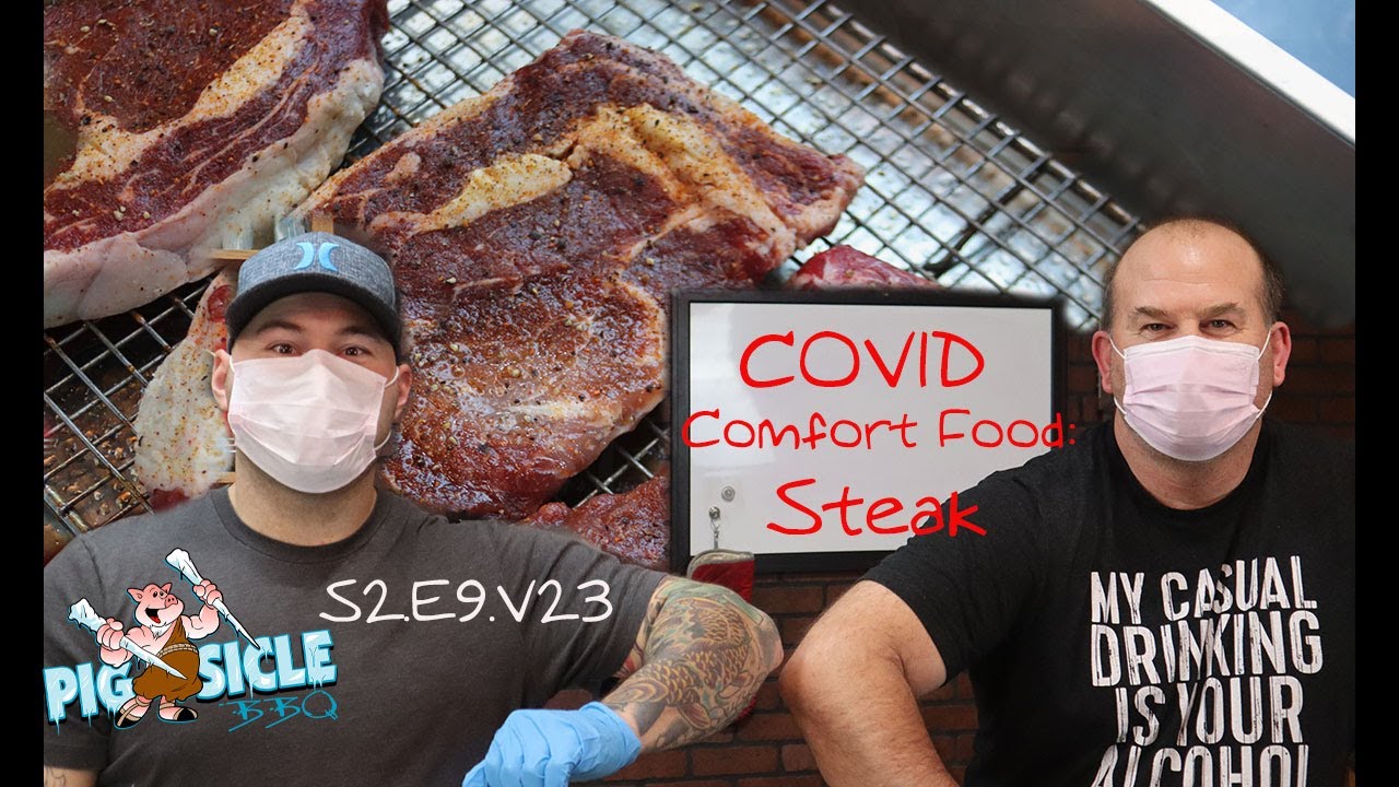 COVID Comfort Food: Steak!