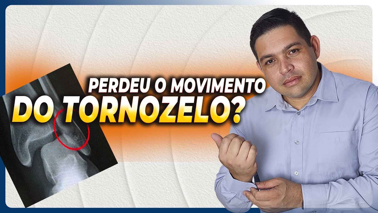 TORNOZELO NÃO MEXE O QUE FAZER?