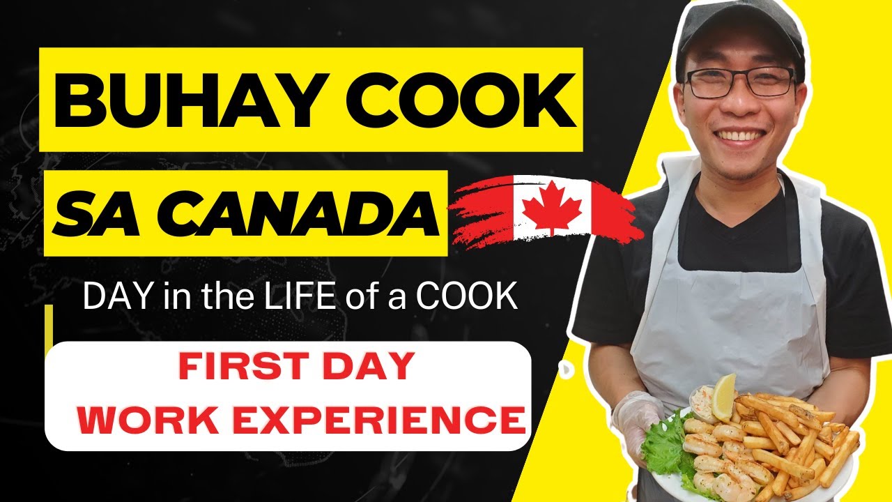 Buhay COOK sa CANADA | My First day Work Experience as LINE COOK #cook #canadalife #temporaryvisa