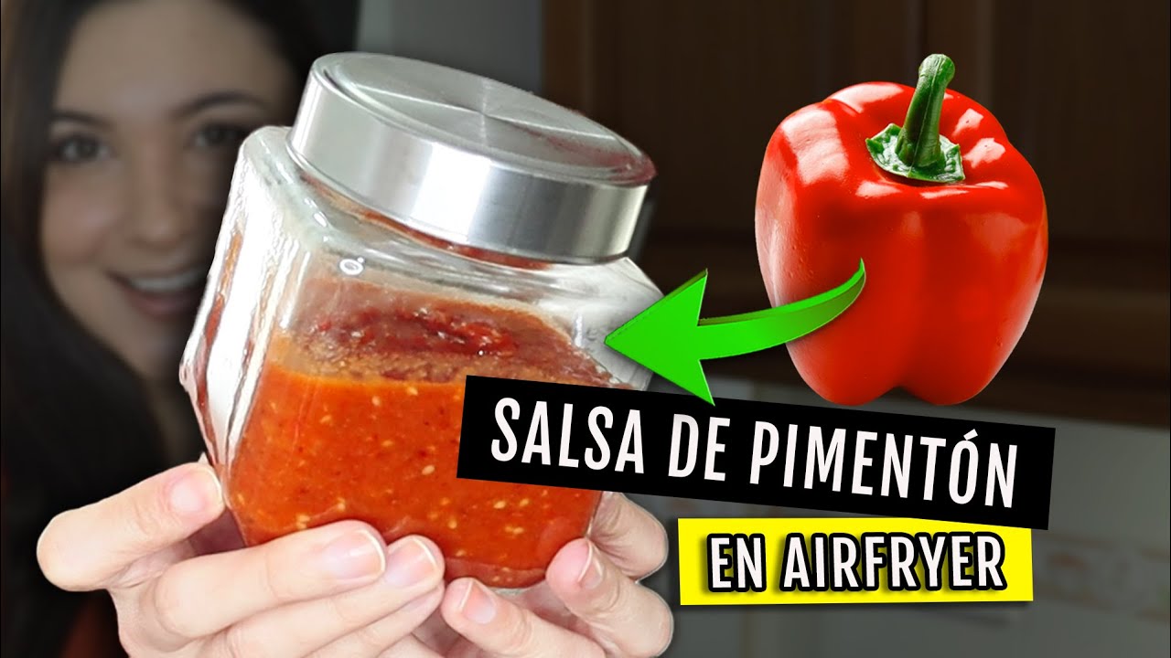 Que no te falte esta SALSA DE PIMENTÓN DULCE #RecetasAirfryer| Do It! Laura