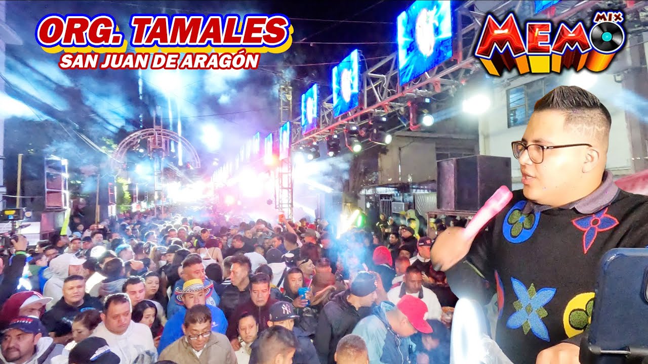 🔥 LAS ANIMAS DE SAN JUAN DE ARAGON  | SONIDO MEMOMIX  | ORG TAMALES | El Jefe Del Vinil En La Cdmx