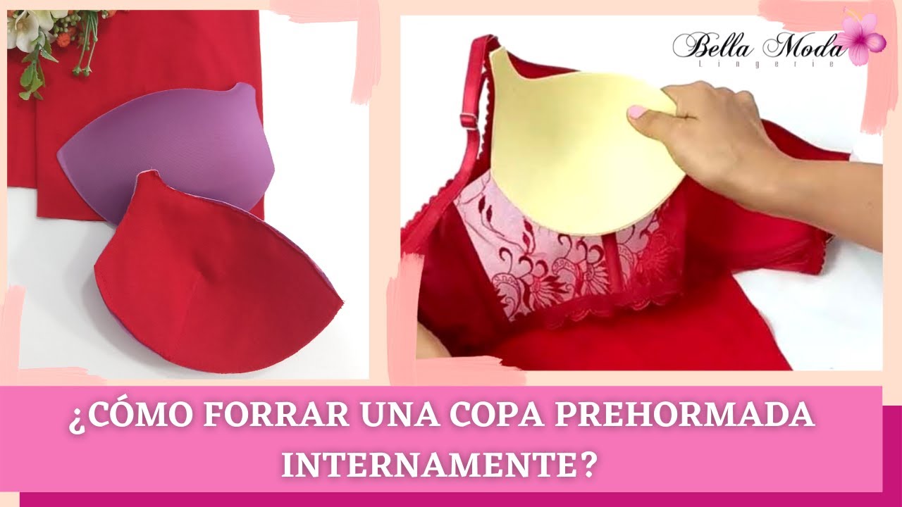 ¿CÓMO FORRAR INTERNAMENTE UNA COPA PREHORMADA?