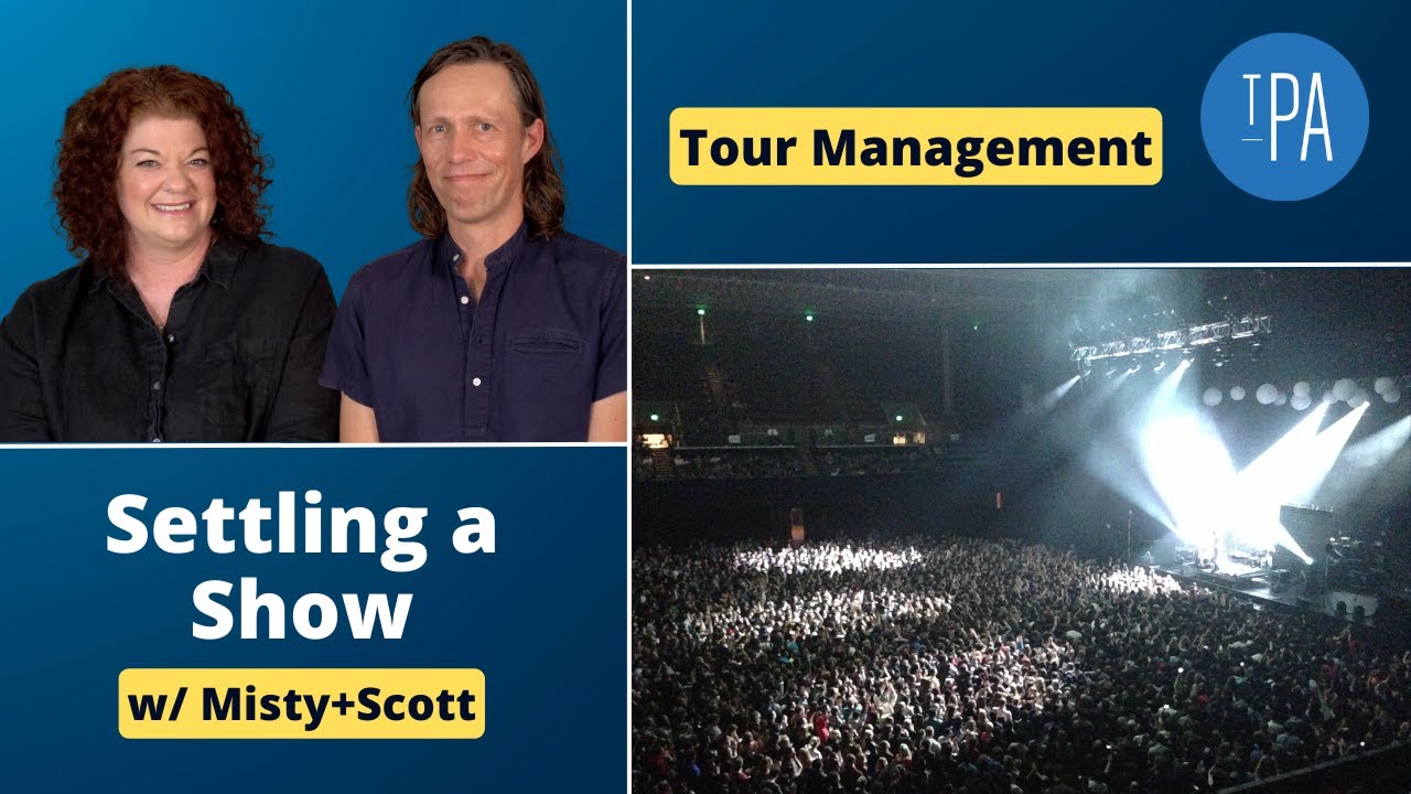 Settling a Show &mdash;Tour Management