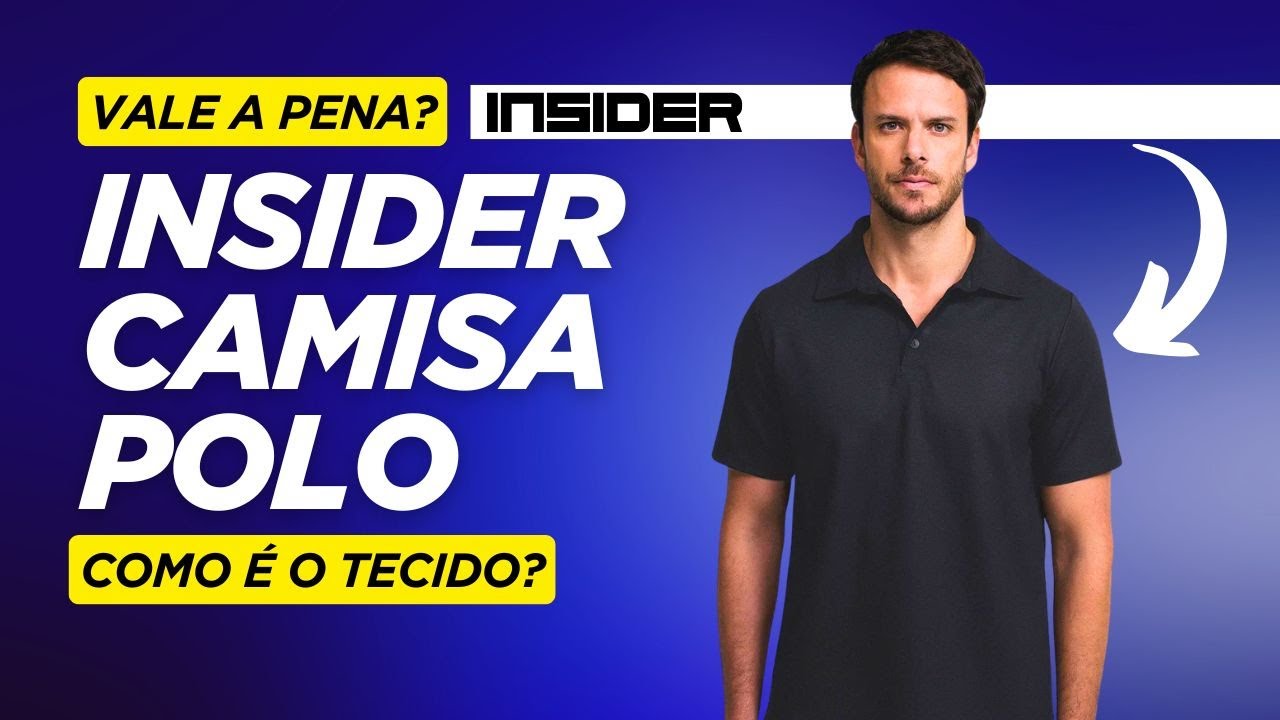 INSIDER CAMISA POLO VALE A PENA 🤔