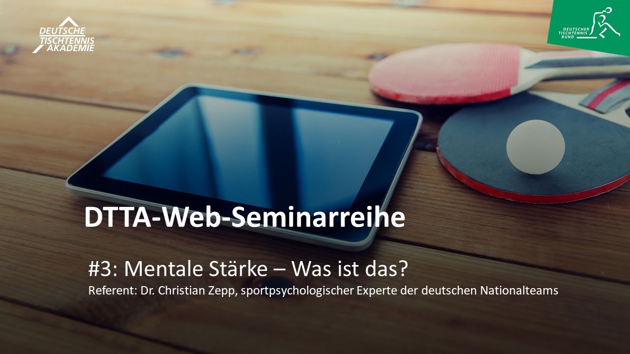 DTTA-Web-Seminar #3: Mentale Stärke - Was ist das? mit Christian Zepp