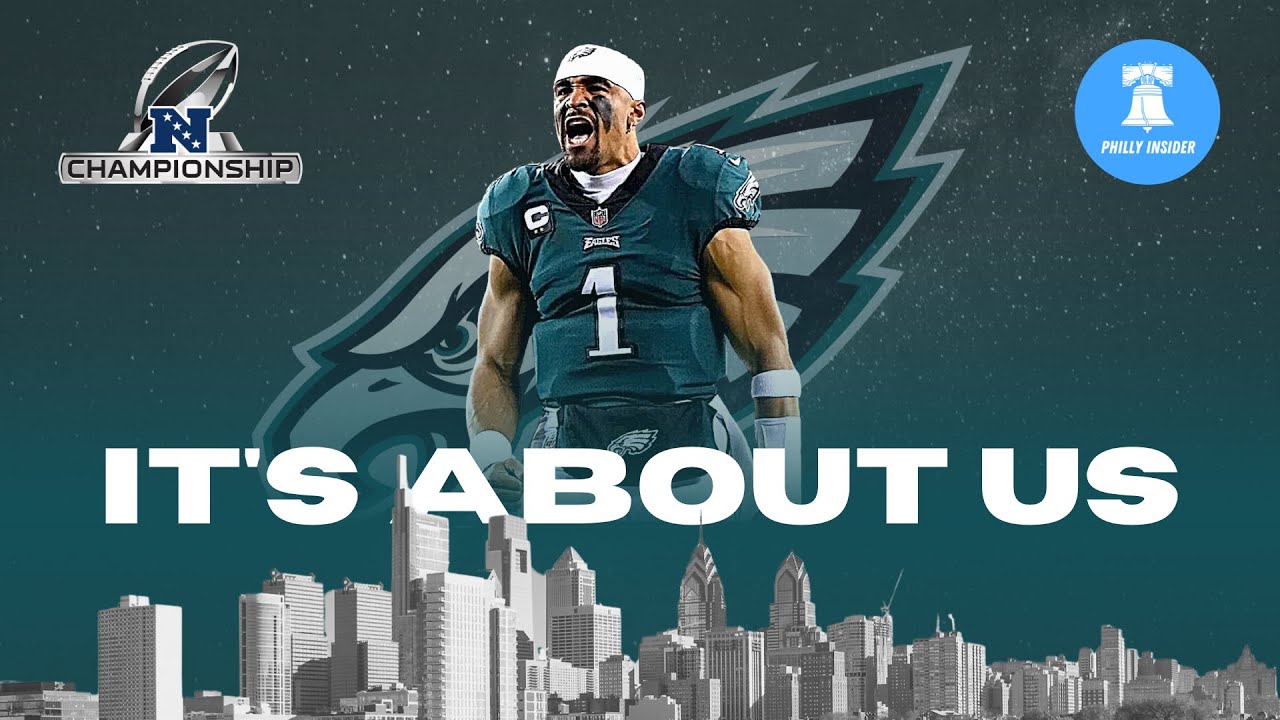 IT’S ABOUT US || Philadelphia Eagles 2022-23 NFC Championship Hype Video ||
