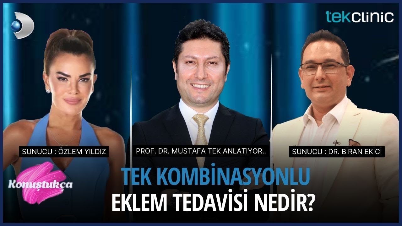 TEK KOMBİNASYONLU EKLEM TEDAVİSİ NEDİR? | PROF. DR. MUSTAFA TEK