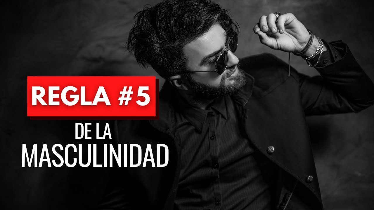Regla #5 De La Masculinidad | Cumple Con Tu Palabra