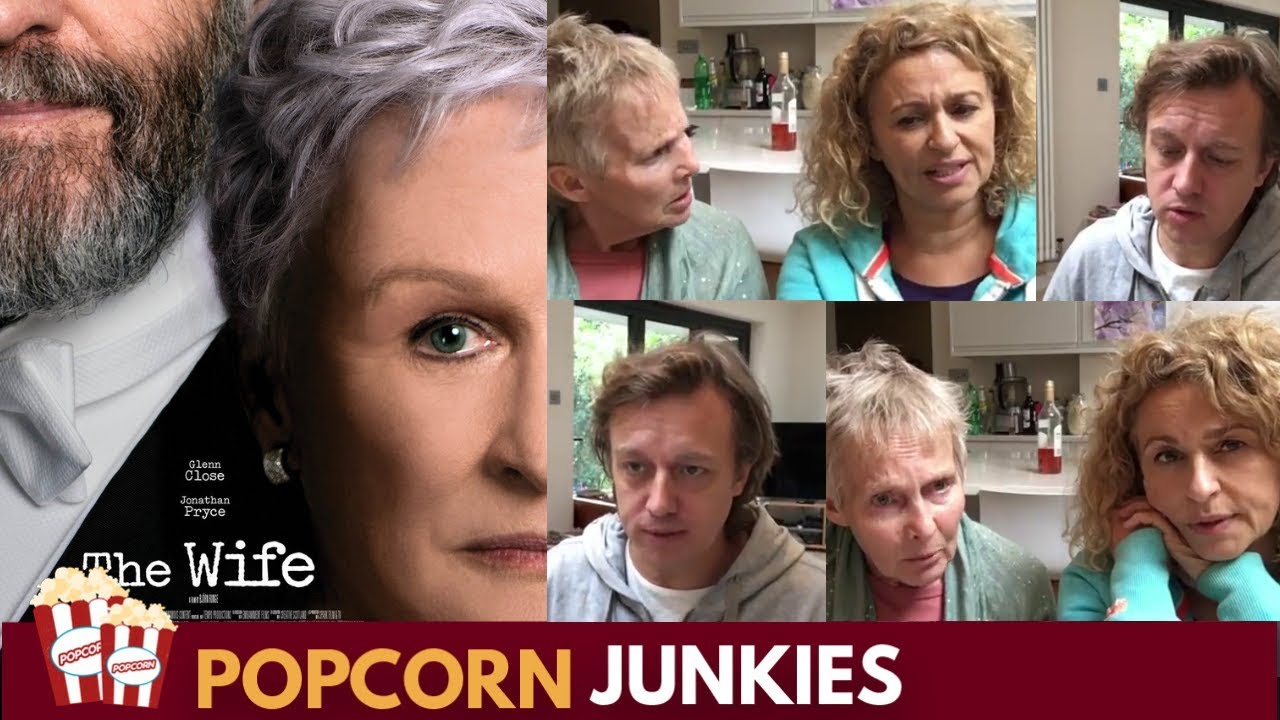 The Wife (Glenn Close) - Nadia Sawalha & Family Movie Review