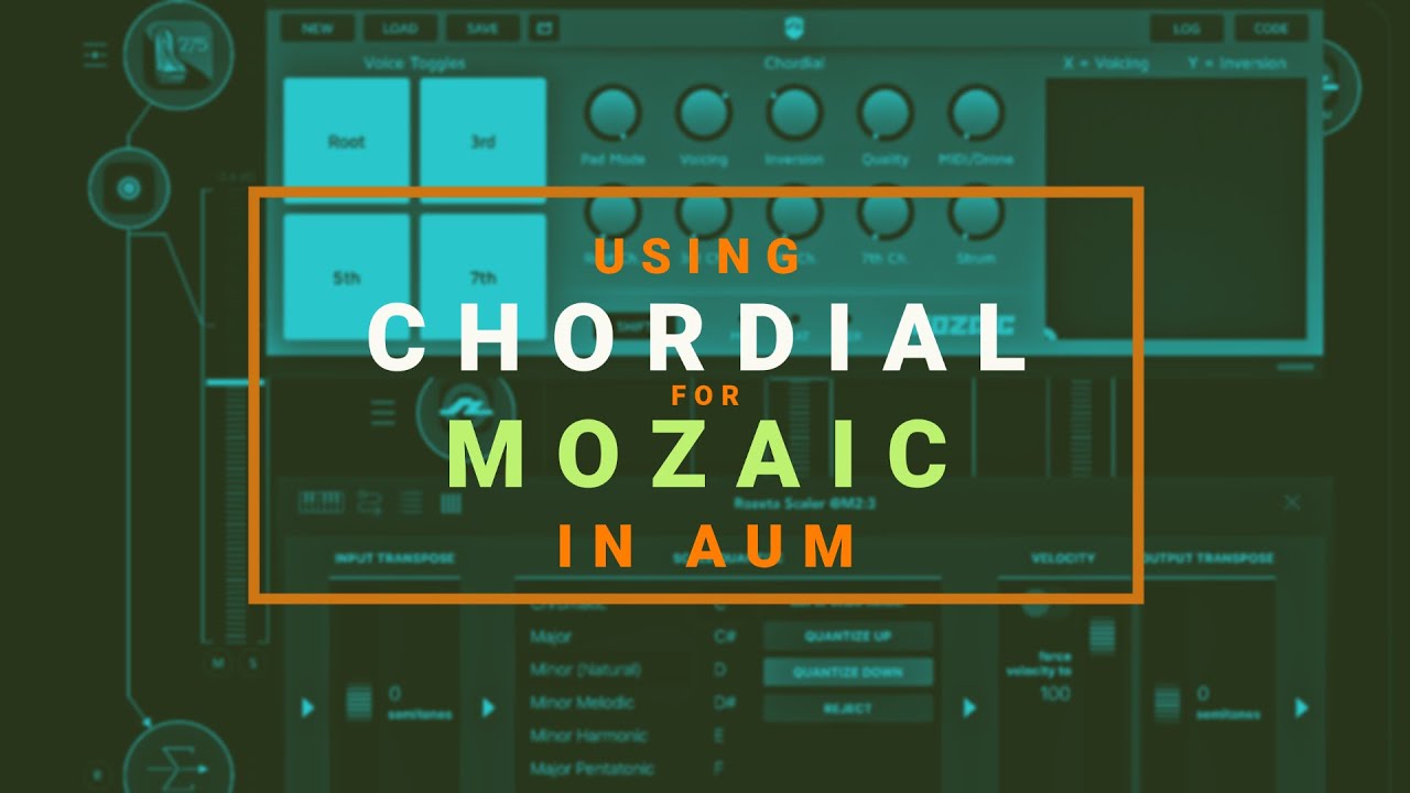 Using the Chordial Preset for Mosaic in AUM to Create Chords from Single Notes