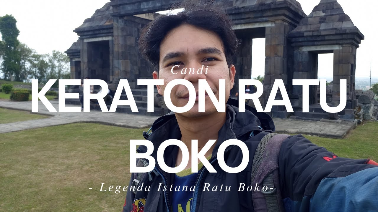 Jalan-Jalan Virtual ke Keraton Ratu Boko yang Masih Menjadi Misteri