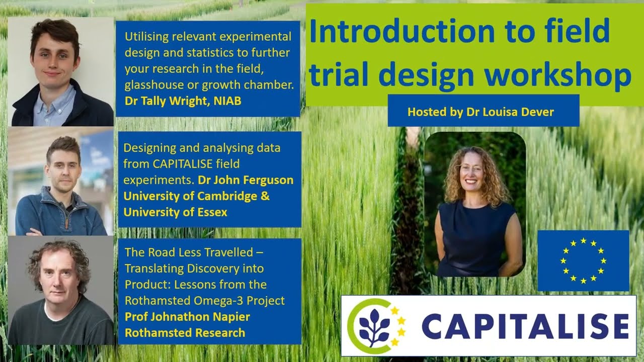 CAPITALISE WORKSHOP 3 - Introduction to field trial design