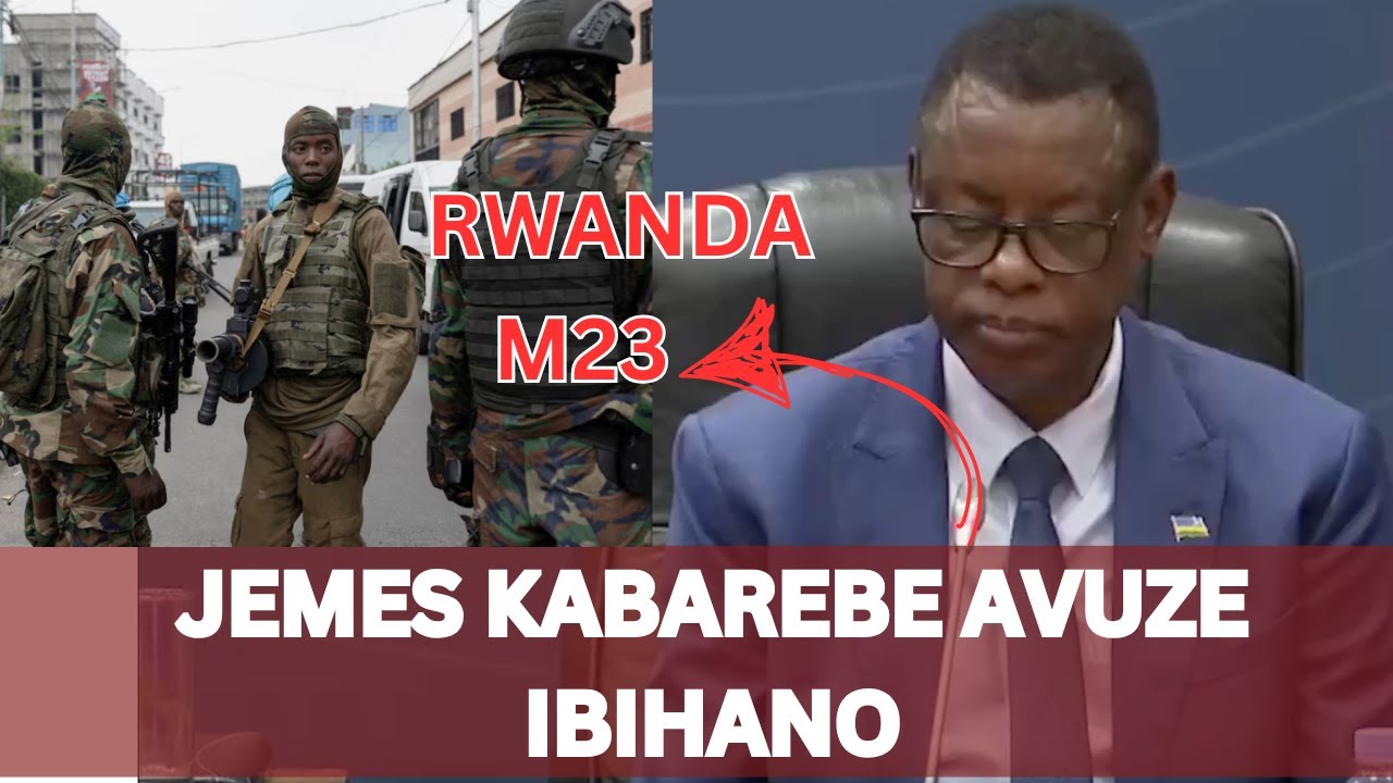 JAMES KABAREBE ATUBWIYE IMPAMVU NINYUNGU Z IBIHUGU BYAFATIYE U RWANDA IBIHANO