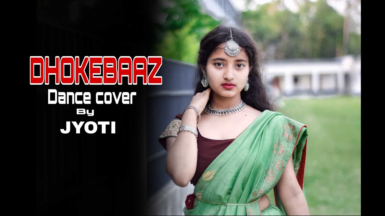 Dhokebaaz (Dance Video) Jaani | Afsana Khan | Dance Cover | Jyoti Dance Tube