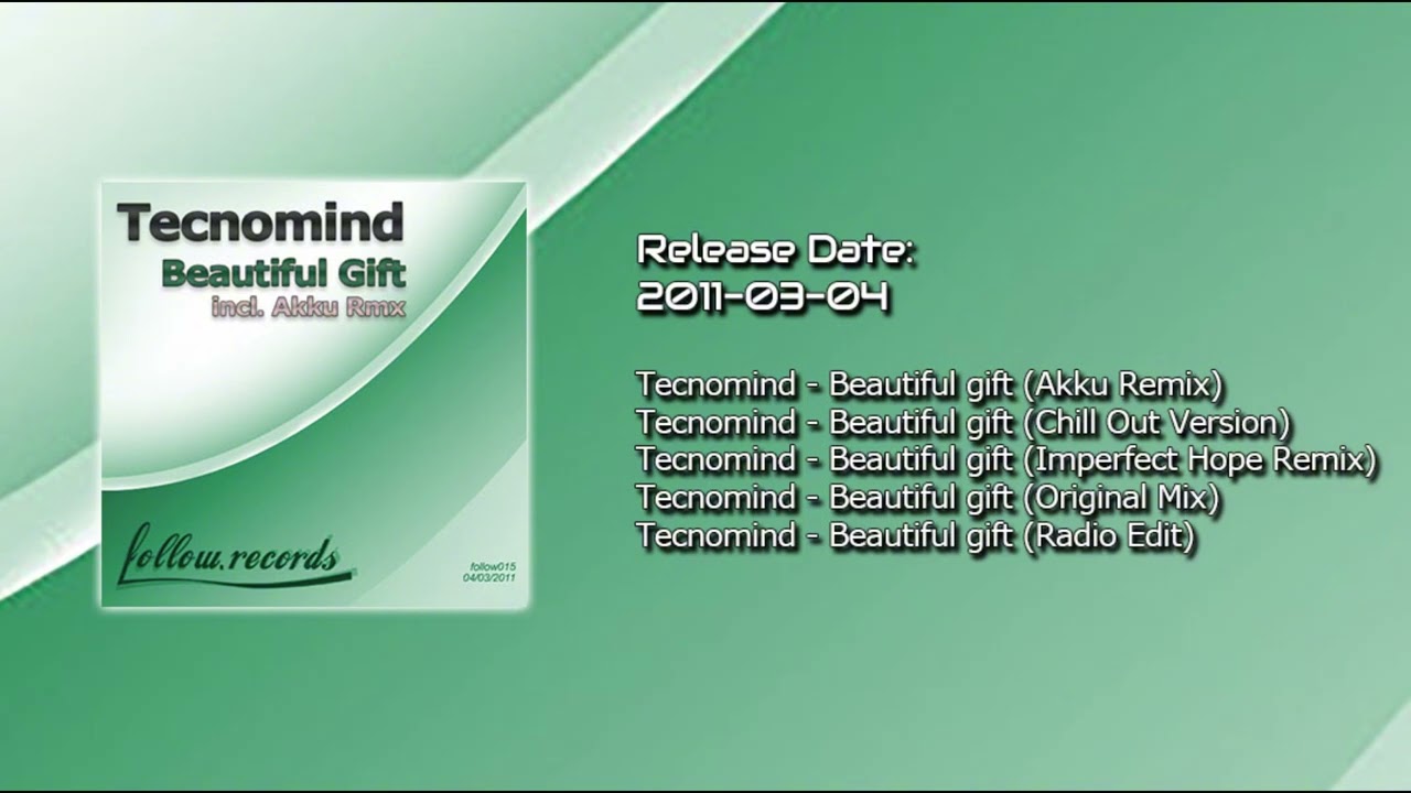 Tecnomind - Beautiful gift (Original Mix) [Follow Records] (2011)
