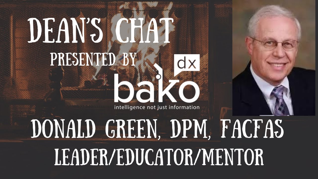 Ep. 147 - Donald Green, DPM, FACFAS - Leader/Educator/Mentor